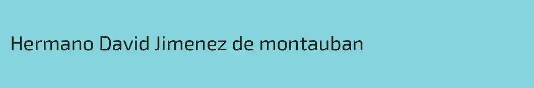 Hermano David Jimenez de montauban